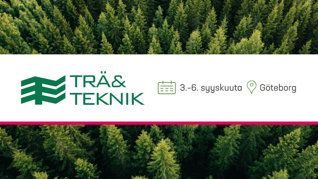 Trä & teknik messujen logo sekä päivämäärät taustalla metsä